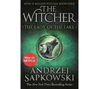 The Lady of the Lake Andrzej Sapkowski (Auteur)