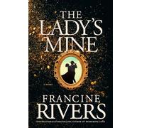 The Lady’s Mine