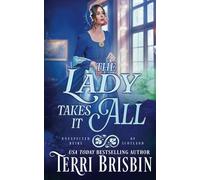 The Lady Takes It All