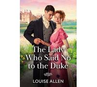 The Lady Who Said No To The Duke