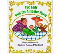 The Lady With the Alligator Purse Nadine Bernard Westcott (Auteur)