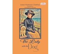 The Lady With The Dog and Other Stories