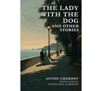 THE LADY WITH THE DOG AND OTHER STORIES