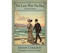 The Lady With The Dog and Other Stories