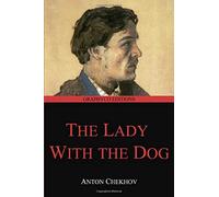 The Lady with the Dog: And Other Stories (Graphyco Editions)