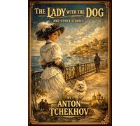 The Lady with the Dog and Other Stories (LARGE PRINT): LARGE PRINT CLASSICS SERIES