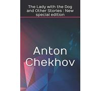 The Lady with the Dog and Other Stories: New special edition