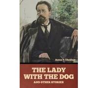The Lady With The Dog And Other Stories Paperback Book By Anton Pavlovich Chekhov