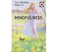 The Ladybird Book of Mindfulness