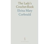 The Lady's Crochet-Book