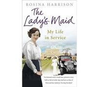 The Ladys Maid by Rosina Harrison Paperback Book Harrison, Rosina (Auteur)