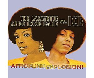 The Lafayette Afro Rock Band vs. Ice - Afro Funk Explosion [Import]
