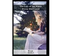 The Lair Of The White Worm Illustrated