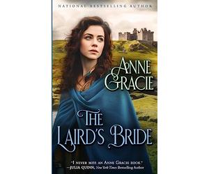 The Laird's Bride: A Scottish, marriage-of-convenience story
