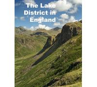 The Lake District in England: A scenic natural area in northwest England.