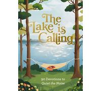 The Lake Is Calling 90 Devotions to Quiet the Noise (A 90-Day Devotional) - Day Spring - Dayspring Publishing - ebook (ePub) - Livre
