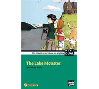 The Lake Monster Edition bilingue français-anglais - Jeannette Ward - Talents Hauts - broché - Roman cadet dès 6 ans