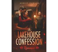 The Lakehouse Confession: Romance
