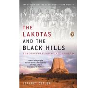 The Lakotas And The Black Hills