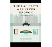 The Lal Batti Was Never Enough: Building India's Third Balance Sheet-People, Planet And The Profit That Lasts