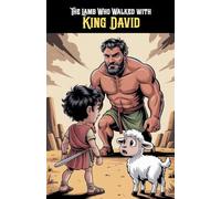 The Lamb Who Walked with King David