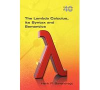 The Lambda Calculus. Its Syntax and Semantics