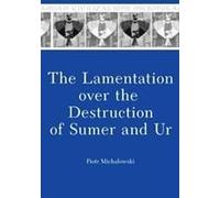 The Lamentation Over The Destruction Of Sumer And Ur