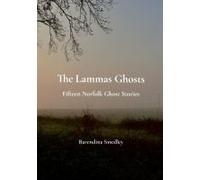 The Lammas Ghosts