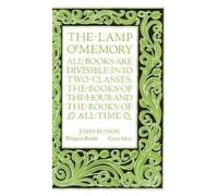 John Ruskin The Lamp of Memory (Poche) Penguin Great Ideas