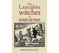 The Lancashire Witches Robert Poole (Auteur)