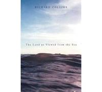 The Land As Viewed From The Sea Richard Collins (Auteur)