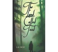 The Land Called Toad - S. B. Frost - Amazon Digital Services LLC KDP - Livre en Anglais S. B. FrostS. B. Frost (Auteur)