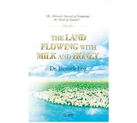 The Land Flowing With Milk And Honey
