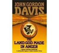 The Land God Made in Anger by John Gordon Davis Paperback Book John Gordon Davis (Auteur)