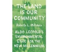 The Land Is Our Community - Professor Roberta L. Millstein - The University of Chicago Press - Livre en Anglais - Paperback Professor Roberta L. MillsteinProfessor Roberta L. Millstein (Auteur)