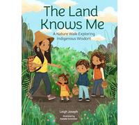 The Land Knows Me: A Nature Walk Exploring Indigenous Wisdom