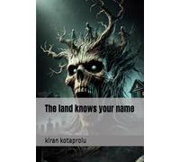 The land knows your name