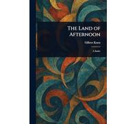 The Land of Afternoon