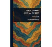 The Land of Enchantment
