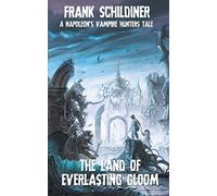 The Land Of Everlasting Gloom