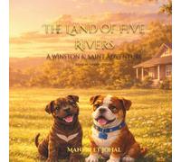 The Land of Five Rivers: A Winston & Saint Adventure
