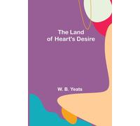 The Land Of Heart's Desire
