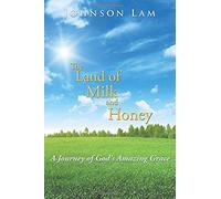 The Land Of Milk And Honey