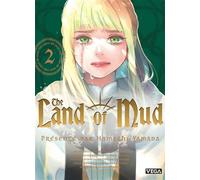 The Land of Mud - Tome 2