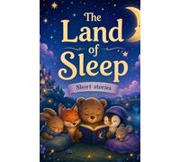 The Land of Sleep: Short stories