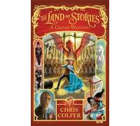 The Land Of Stories 03: A Grimm Warning