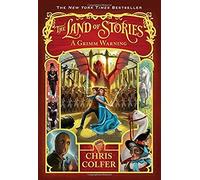 The Land Of Stories: A Grimm Warning