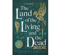 The Land of the Living and the Dead