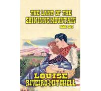 The Land of The Shinning Mountain