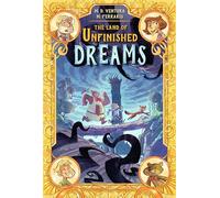 The Land of Unfinished Dreams